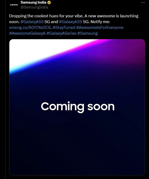 삼성전자 인도 계정은 X(트위터)를 통해 갤럭시 A35와 A55 출시가 임박했다고 전했다. [ⓒ삼성전자]